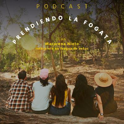 Fogata cultura - Prendiendo la fogata - T3E10 - Macarena Nieto -Intérprete en lengua de señas