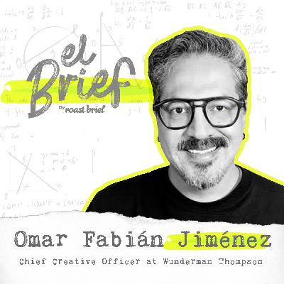 T2 E53 Omar Fabian Jiménez, CCO en Wunderman Thompson México T2 E53 Omar Fabian Jiménez, CCO en Wunderman Thompson México
