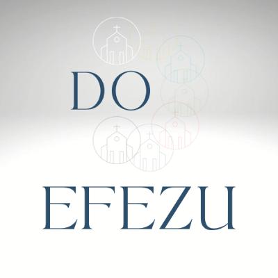 Do 7 kościołów - cz. 1 Do Efezu - Tomasz Czech Do 7 kościołów - cz. 1 Do Efezu - Tomasz Czech