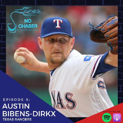 Ep 9: Austin Bibens-Dirkx