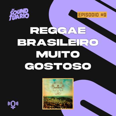 Reggae brasileiro muito gostoso El Soundtuario #9 - Natiruts Acústico no Río de Janeiro