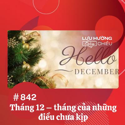 Tháng 12 - tháng của những điều chưa kịp | Lưu Hường blog chiều | Đài Hà Nội Tháng 12 - tháng của những điều chưa kịp | Lưu Hường blog chiều | Đài Hà Nội