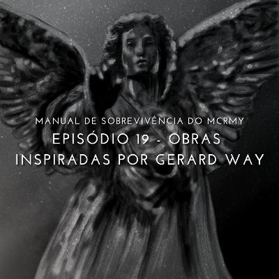 19. Obras inspiradas por Gerard Way 19. Obras inspiradas por Gerard Way