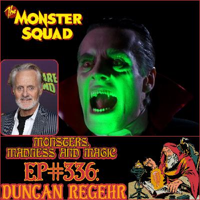 EP#336: Tyrant of Transylvania - An Interview with Duncan Regehr