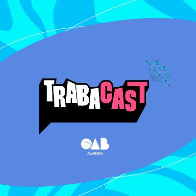 Trabacast - EP01 Trabacast - EP01