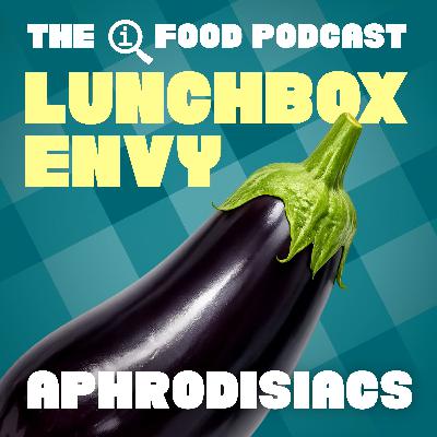 52: Aphrodisiacs