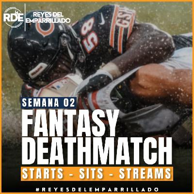 Fantasy DeathMatch Fantasy Football en Español - Starts - Sits & Streams para la Semana 02 ft.El tío Jebus Fantasy DeathMatch Fantasy Football en Español - Starts - Sits & Streams para la Semana 02 ft.El tío Jebus