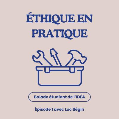Introduction à l'éthique appliquée - Luc Bégin