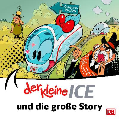 Der kleine ICE und die große Story