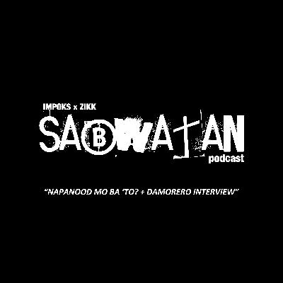 1.10 Napanood Mo Ba 'To? + Damorero Interview