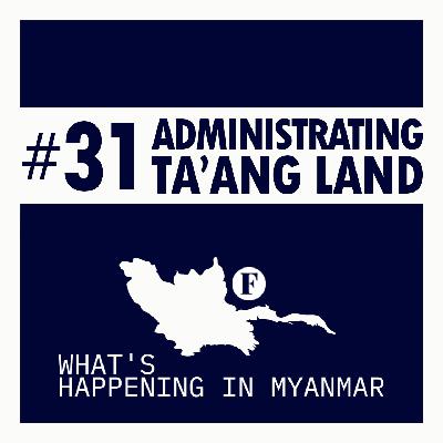 Administrating Ta'ang Land