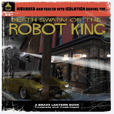 Death Swarm of the Robot King