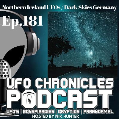 Ep.181 Northern Ireland UFOs / Dark Skies Germany (Throwback) Ep.181 Northern Ireland UFOs / Dark Skies Germany (Throwback)