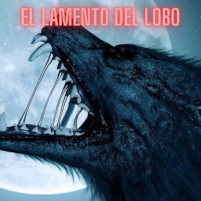 Especial Halloween: El lamento del lobo Especial Halloween: El lamento del lobo