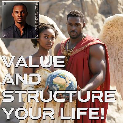 Value and Structure Your Life (2025) Value and Structure Your Life (2025)