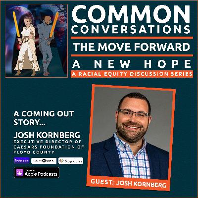 A Coming Out Story w/ Josh Kornberg EdD, CFRE A Coming Out Story w/ Josh Kornberg EdD, CFRE