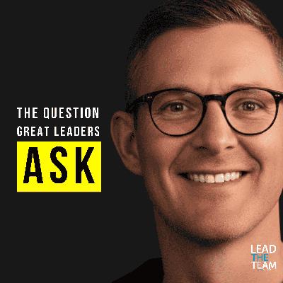 The Question 99% of Leaders Are Too Afraid to Ask - Pipedrive President, Peter Harris