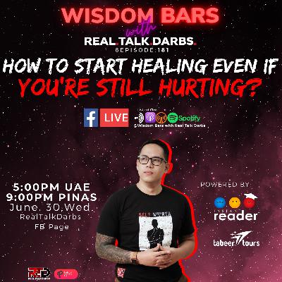 HOW TO START HEALING EVEN IF YOU'RE STILL HURTING?