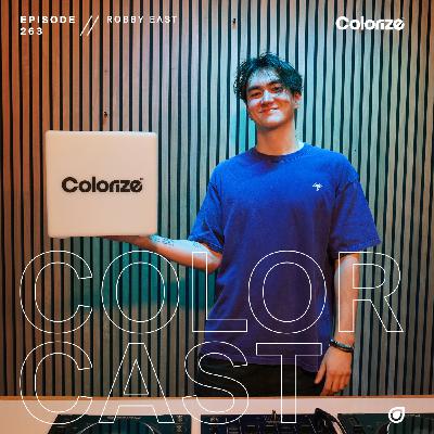 Colorcast Radio 263 with Robby East