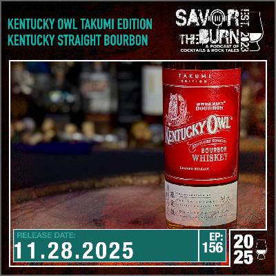 EP 156 - Kentucky Straight Bourbon with a Japanese Collaboration and Twist!