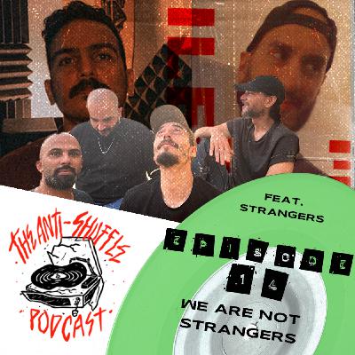 We are not Strangers (Feat. Strangers) We are not Strangers (Feat. Strangers)