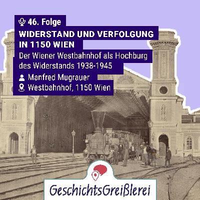 Widerstand und Verfolgung in 1150 Wien