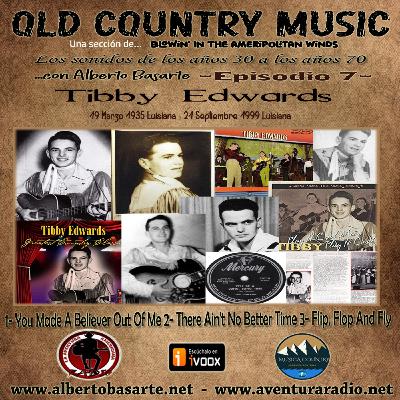 Ep. 7 - Old Country Music - Tibby Edwards
