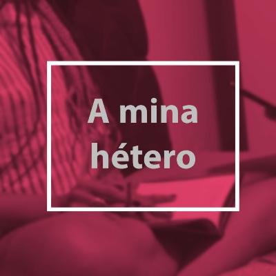 A mina hetero - Versão Completa