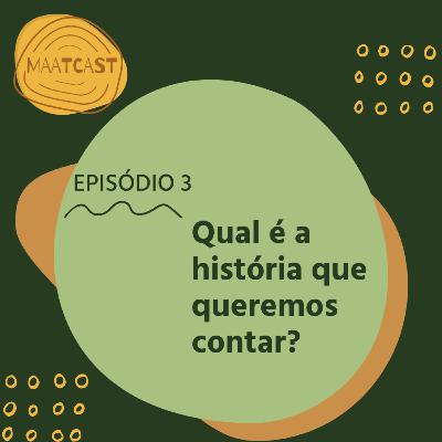 Qual É História Queremos Contar?