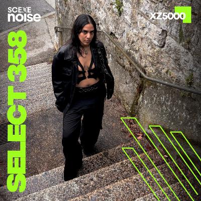 Select 358: Mixed by XZ5000 Select 358: Mixed by XZ5000