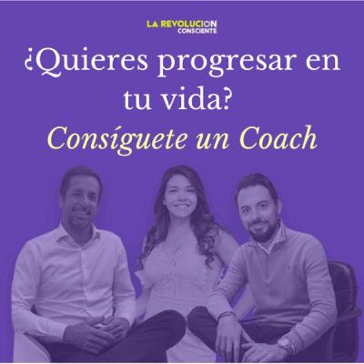 14. Quieres progresar en tu vida? Consíguete un Coach!