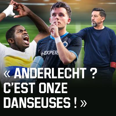 Footb'All Time 29 | Wilmots au Standard, box choix? Club de Bruges doit-oublier le titre ?