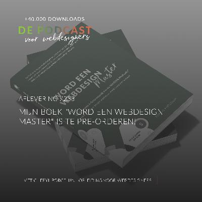 233: Mijn boek "Word een Webdesign Master" is te pre-orderen