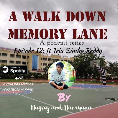 Episode 12 : ft Teja Simha Reddy