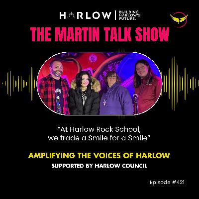 Harlow Rock School - Amplifying The Voice's of Harlow - Episode 421