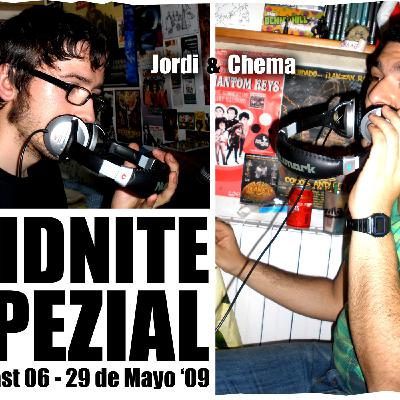 06 MIDNITE SPEZIAL 29 de Mayo de 2009 SUMMER TIME IS HERE! 06 MIDNITE SPEZIAL 29 de Mayo de 2009 SUMMER TIME IS HERE!