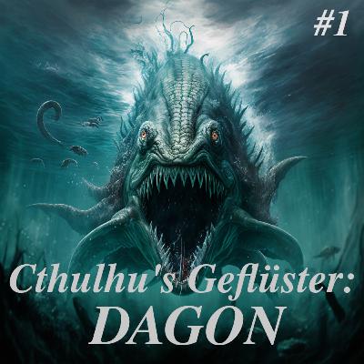 #1 Cthulhus Geflüster- Dagon