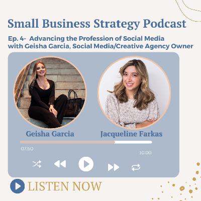 Advancing the Profession of Social Media with Geisha Garcia, Social Media and Creative Agency Owner
