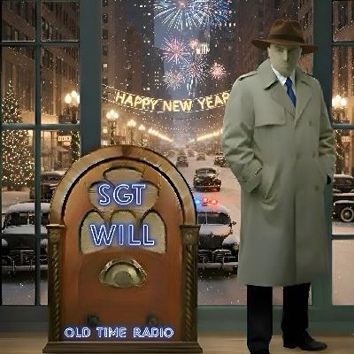 Sergeant Will's New Year's Radio Special 🥂