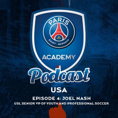 Episode 4: USL Senior VP of Youth and Professional soccer Joel Nash Episode 4: USL Senior VP of Youth and Professional soccer Joel Nash