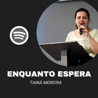 Enquanto espera