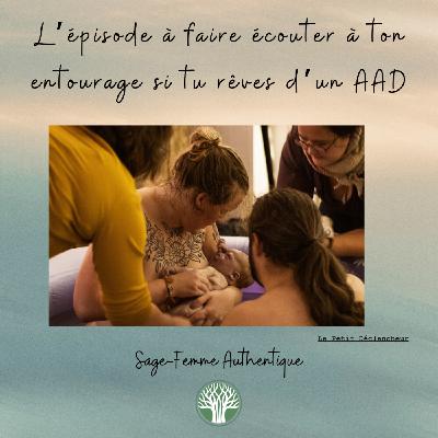 L’épisode à faire écouter à ton entourage si tu rêves d’un AAD QSF64 L’épisode à faire écouter à ton entourage si tu rêves d’un AAD QSF64