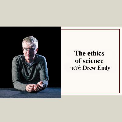 S2 Ep3: The ethics of science: How do we balance progress with safety? S2 Ep3: The ethics of science: How do we balance progress with safety?