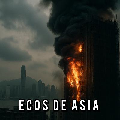 Estados en llamas: Hong Kong, Myanmar, China
