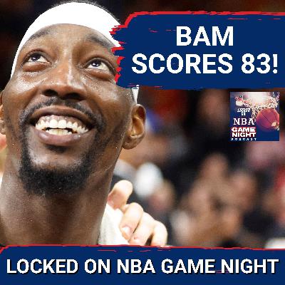 Game Night | HISTORIC: Bam Adebayo Scores 83 Points and Makes NBA HISTORY with Record Setting Performance