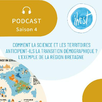 Comment la science et les territoires anticipent-ils la transition démographique ? L'exemple de la Région Bretagne Comment la science et les territoires anticipent-ils la transition démographique ? L'exemple de la Région Bretagne