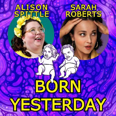 Batch 53: Alison Spittle and Sarah Roberts