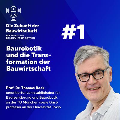 #1 Baurobotik und die Transformation der Bauwirtschaft