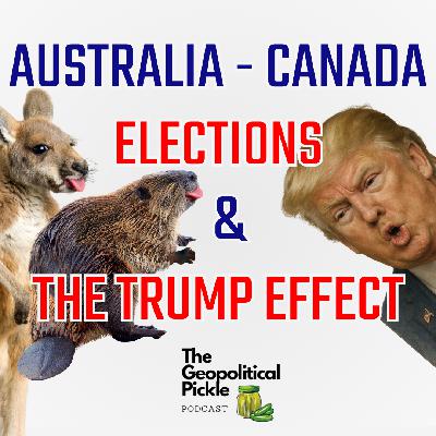 Australia & Canada Electoral Shift - The Trump Effect