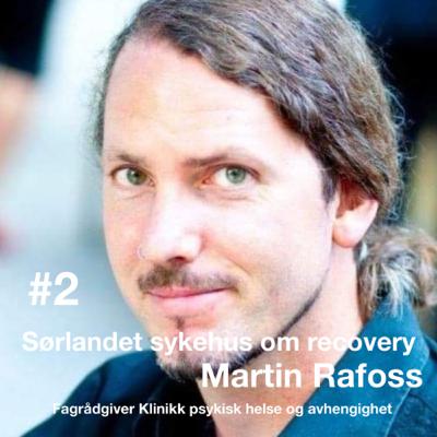 #2 Sørlandet sykehus om recovery